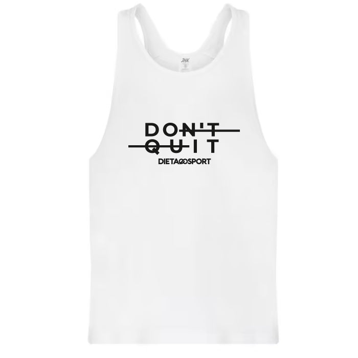 Canotta Tank Don't Quit Bianca in vendita su dietaesport.com